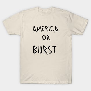 America or Burst (black text) T-Shirt